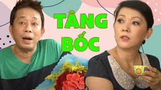 Hài kịch TÂNG BỐC - Bảo Chung ft. Phương Dung ft. Tuấn Hùng ft. Lâm Mỹ Vân | Video Full HD