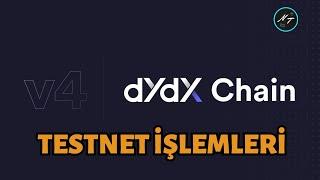 dYdX Testnet İşlemleri | Neler Yapılmalı ?