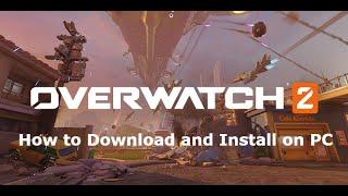 How to Download  OverWatch 2 on PC  /Battle.Net/ FREE 2 PLAY