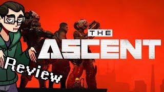 The Ascent Review