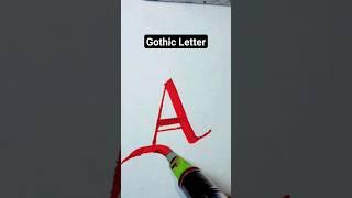 How to write A in Gothic Calligraphy | Capital Letter#shorts #007