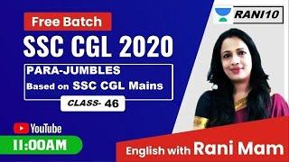 ParaJumbles Based on SSC CGL Mains |Class 46 | SSC CGL Free Batch by Rani Ma'am