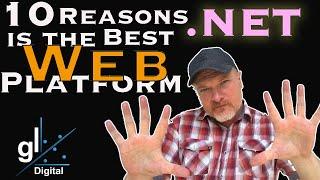 Ten Reasons Why .NET is the Best Platform for Web Development