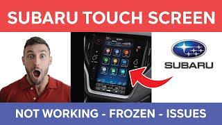 Subaru Touch Screen Is Not Working - How to Fix