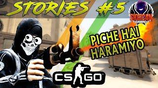 CS:GO STORIES #5 | PICHE HAI HARAMIYO | SIDSCAN GAMING