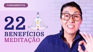 22 benefícios da meditação, do físico ao espiritual.