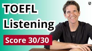 TOEFL Listening Tips for a Score 30