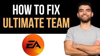  How to Fix Connecting to Ultimate Team Is Not Possible at the Moment on EA FC 24 (Full Guide)