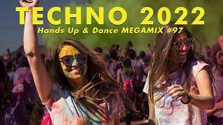 TECHNO Best Hands Up & Dance 2022 60MIN MEGAMIX Remix #97