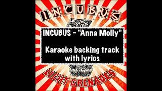 Incubus - "Anna Molly" (BACKING TRACK WITH LYRICS)