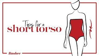 Short Torso | What to Wear to Dress Your Body Shape