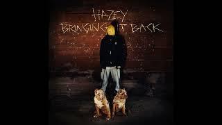 HAZEY - Bringing It Back (Instrumental)