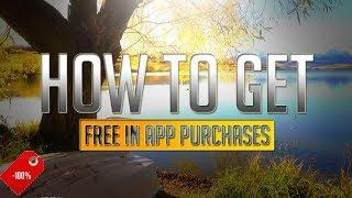 FREE!!! (HOW TO GET IN APP PURCHASES FOR FREE)