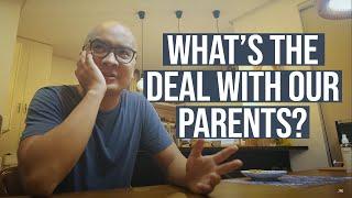 Your parents’ issues affect you (How to deal with them) | Joe Bonifacio