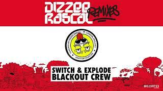 Switch & Explode (The Blackout Crew Remix)