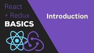 ReactJS / Redux Tutorial - #1 Introduction