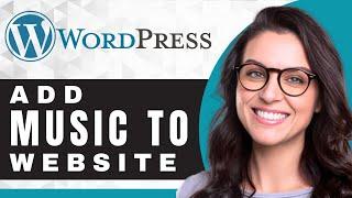 How to Add a Background Music to WordPress | WordPress Tutorial