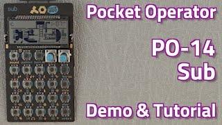 Teenage Engineering Pocket Operator PO-14 Sub - Demo & Tutorial