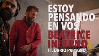 KV - Beatrice Inferno Ft Dario Papagno - Estoy Pensando en Vos