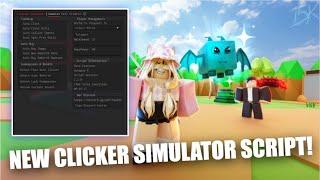 [NEW UPDATE] New Clicker Simulator OP Script! | Autoclick | Auto Rebirth | Free Gamepasses!