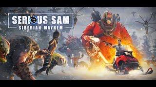 СЕРЬЕЗНЫЙ СЕМ В СУРОВОЙ СИБИРИ  Serious Sam: Siberian Mayhem #1