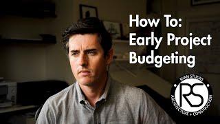 How To: Early Project Budgeting