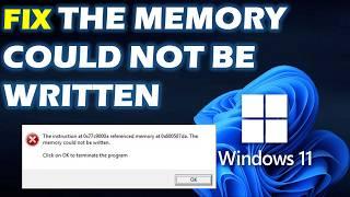 How to Fix the "The Memory Could Not Be Written" Error in Windows