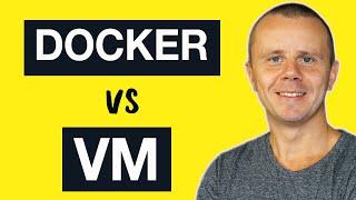 Docker Containers vs Virtual Machines