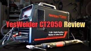 YesWelder FIRSTESS CT2050  7-in-1 Welder & Cutter Review