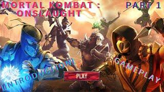 MORTAL KOMBAT: ONSLAUGHT GAMEPLAY | (Part 1) [Introduction]