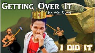 I DID IT - GETTING OVER IT FINALE - HYPERKING FINISH GETTING OVER IT