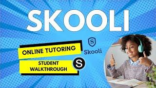 Skooli Online Tutoring Walkthrough