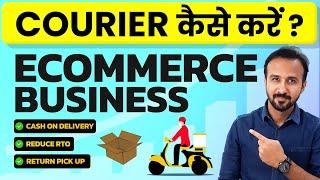 Courier Partner for Ecommerce Business Cash on Delivery, RTO & Fast Shipping  Make Money Online
