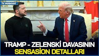 Tramp - Zelenski DAVASININ SENSASİON detalları, dünyanı SİLKƏLƏYƏN bəyanatlar - "Ana Xəbər"də