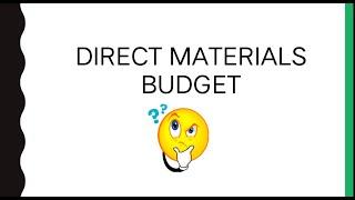 Direct Materials Budget