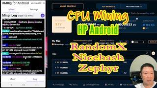 101 Mining di HP Android - Nicehash dan Zephyr - RandomX (3)