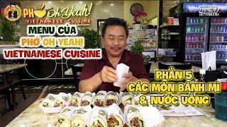 Menu của Phở Oh Yeah! - Phần 5 - Các Món Bánh Mì Và Nước Uống |với MC Việt Thảo | Chuyện Bên Lề 1625