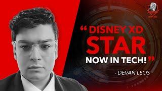 Disney Star Devan Leos: From Hollywood to AI Innovator