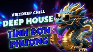 VIỆT DEEP CHILL 2024  HOUSELAK DEEP HOUSE REMIX TIKTOK HAY NHẤT 2024 - MIXTAPE VIETDEEP CHILL BASS