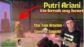 Putri Ariani - Unbreak My Heart ( Reaction / Review ) LIVE TONI BRAXTON COVER