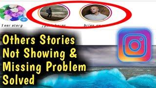 Instagram Others Stories Not Showing & Missing Problem Solved 2023