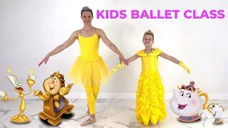Ballet For Kids | Beauty And The Beast Ballet Class (Ages 3-8) | Be Our Guest & Tale As Old As Time