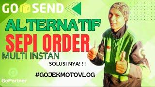 ALTERNATIF SEPI ORDER‼️MULTI INSTAN SOLUSINYA #gojekmotovlog