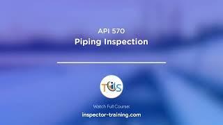 API 570 Piping Inspection Code