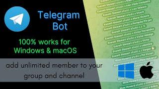 How To Add Unlimited Telegram Member To Your Group and Channel 2022 | For Windows and macOS