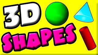 Learn 3D SHAPES for Kids (A Math for Children Learning Video)