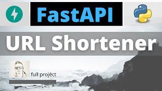 Code a URL Shortener using FastAPI - A bit like bitly