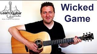 Wicked Game - Guitar Tutorial - Chris Issak - Barre Chord + Easy Version - Drue James