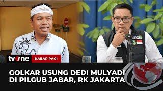 SAH! Golkar: Dedi Mulyadi di Jabar, RK di Jakarta | Kabar Pagi tvOne