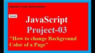 How to change Background Color for the Page|JavaScript project-03| Beginners Project